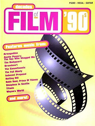 Decades of Film: The 90s: (Piano, Vocal, Guitar) Sheet Music
