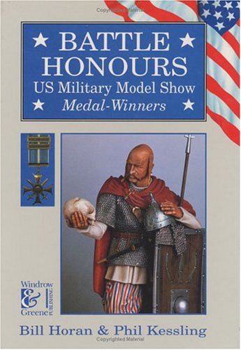 Battle Honours: Us Military Model Show Medal-Winners, 1993-94 Social Sciences