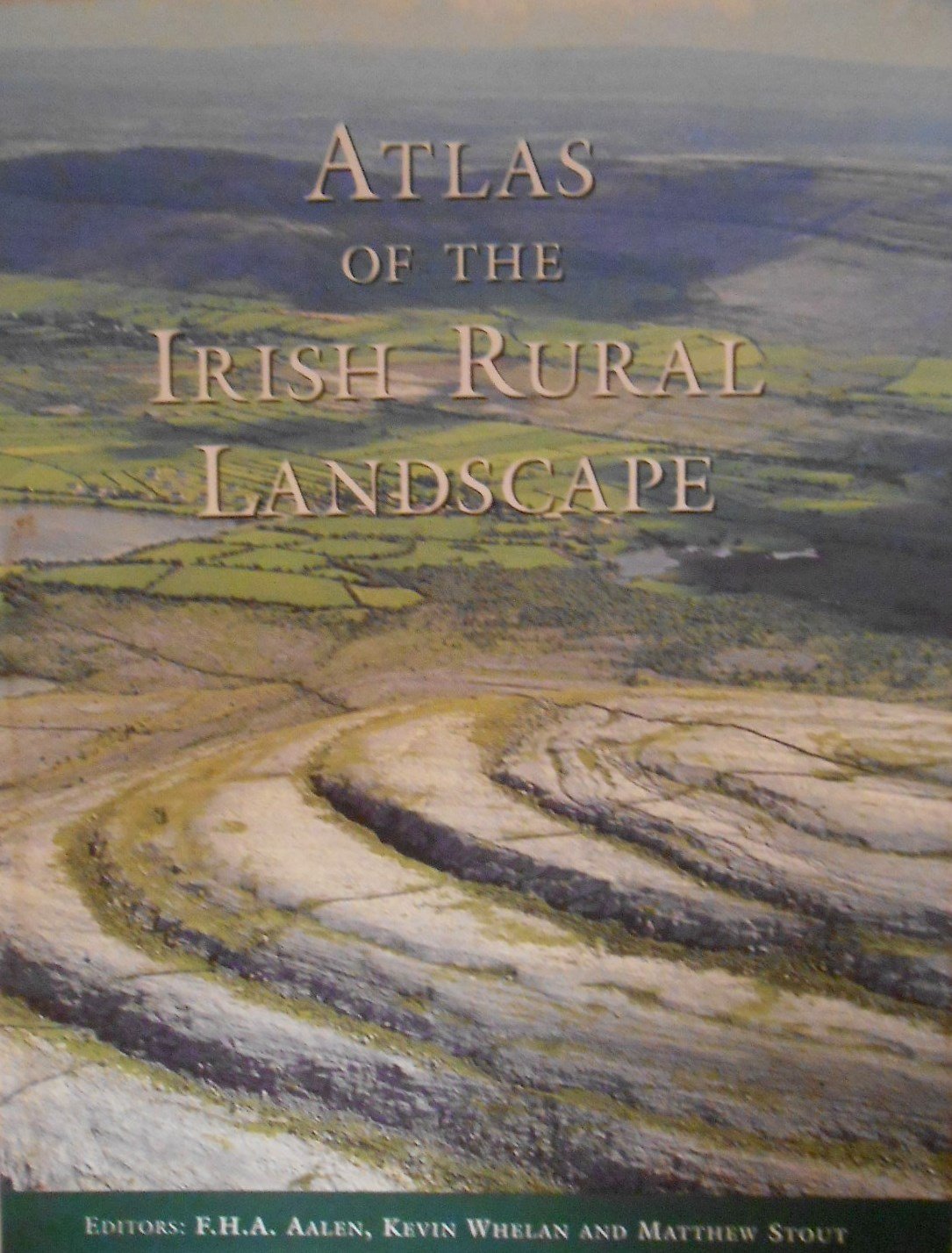 Atlas of the Irish Rural Landscape (Irish cultural studies) General education