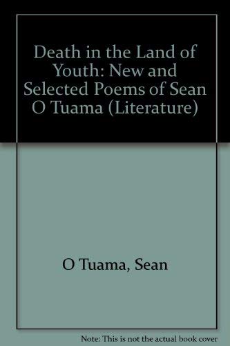 Death in the Land of Youth Rogha Danta: Selected Poems by Sean O Tuama book
