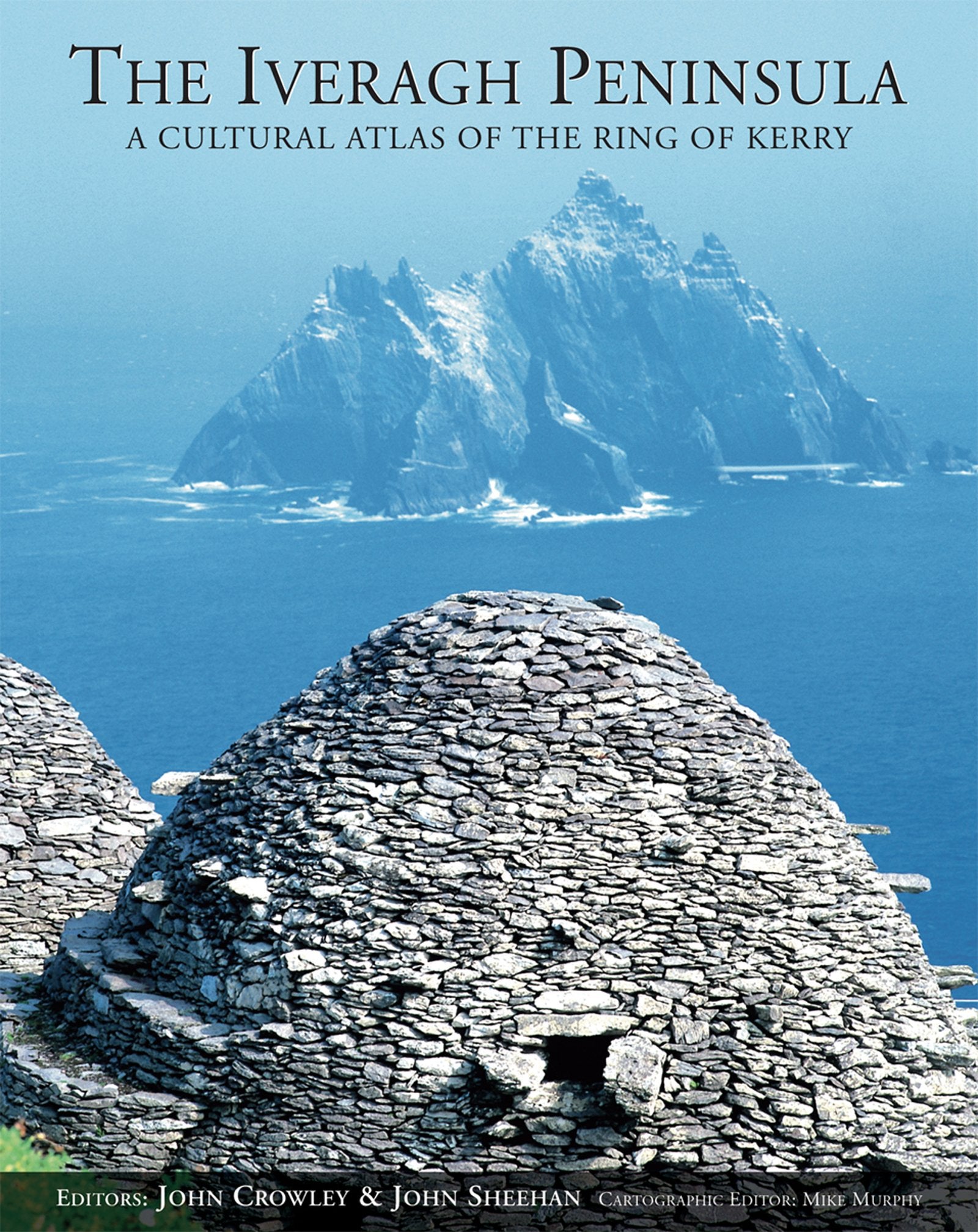 The Iveragh Peninsula: A Cultural Atlas of the Ring of Kerry Social Sciences
