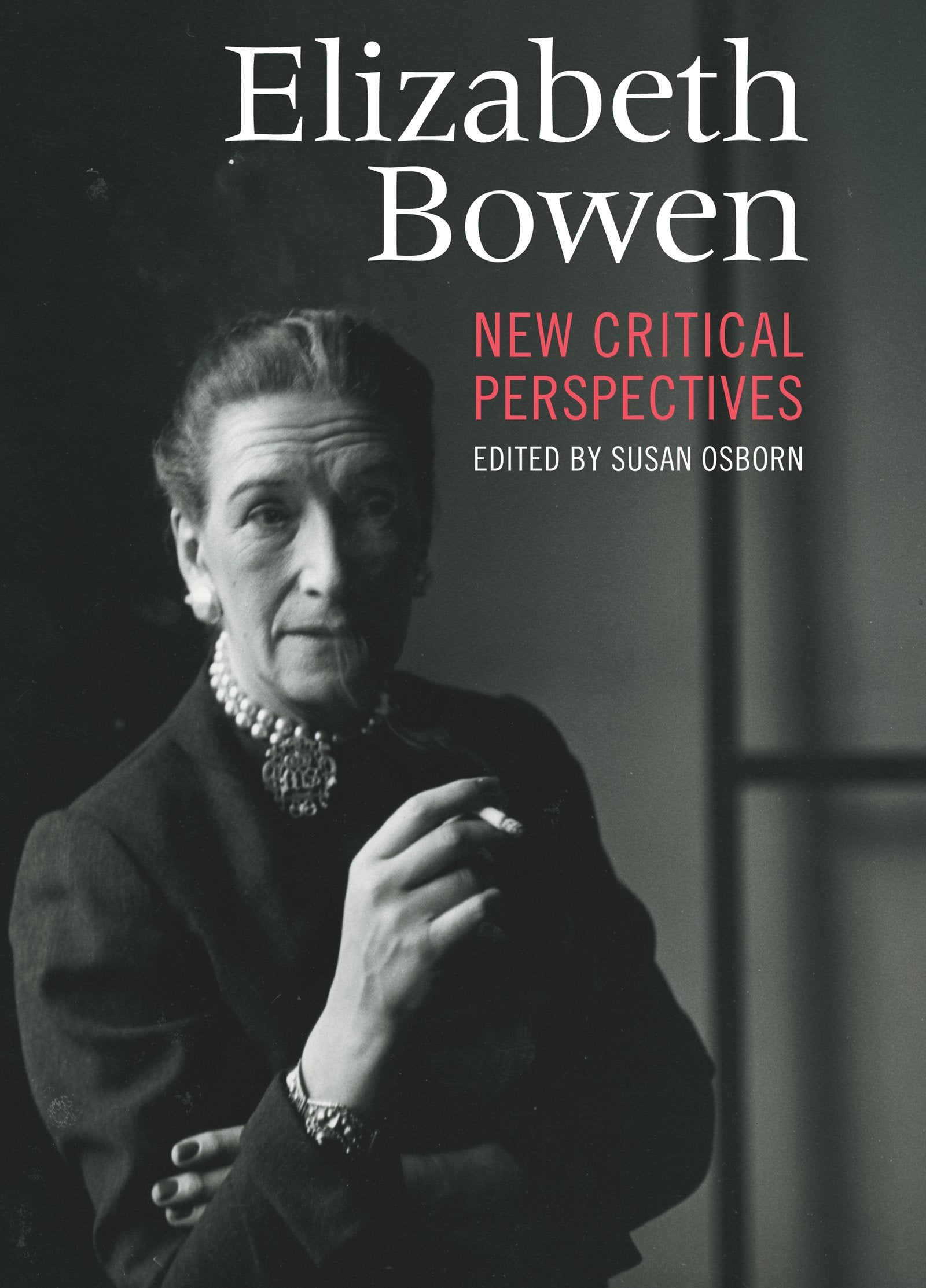 Elizabeth Bowen: New Critical Perspectives Contemporary literature