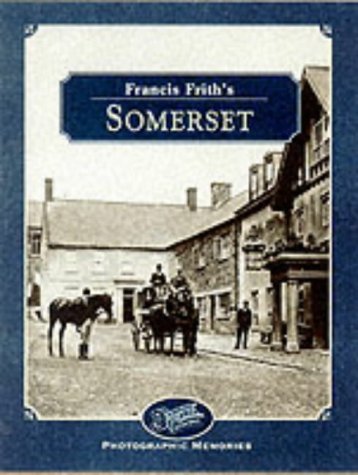 Francis Frith's Somerset (Photographic Memories) Travel