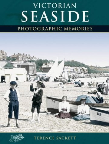 Victorian Seaside: Photographic Memories Travel