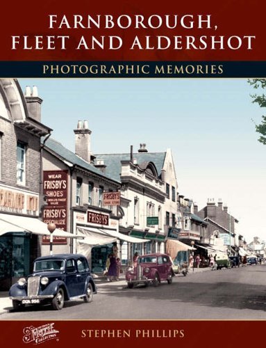 Farnborough, Fleet and Aldershot: Photographic Memories Social Sciences