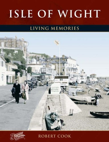 Isle of Wight: Living Memories Social Sciences