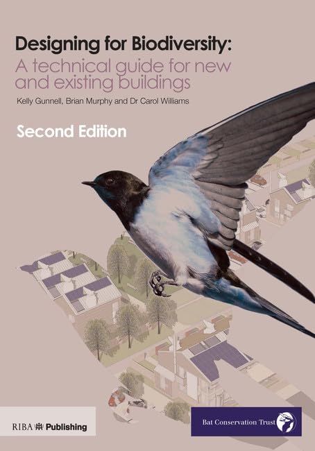 Design for Biodiversity: A Technical Guide for New and Existing Buildings book