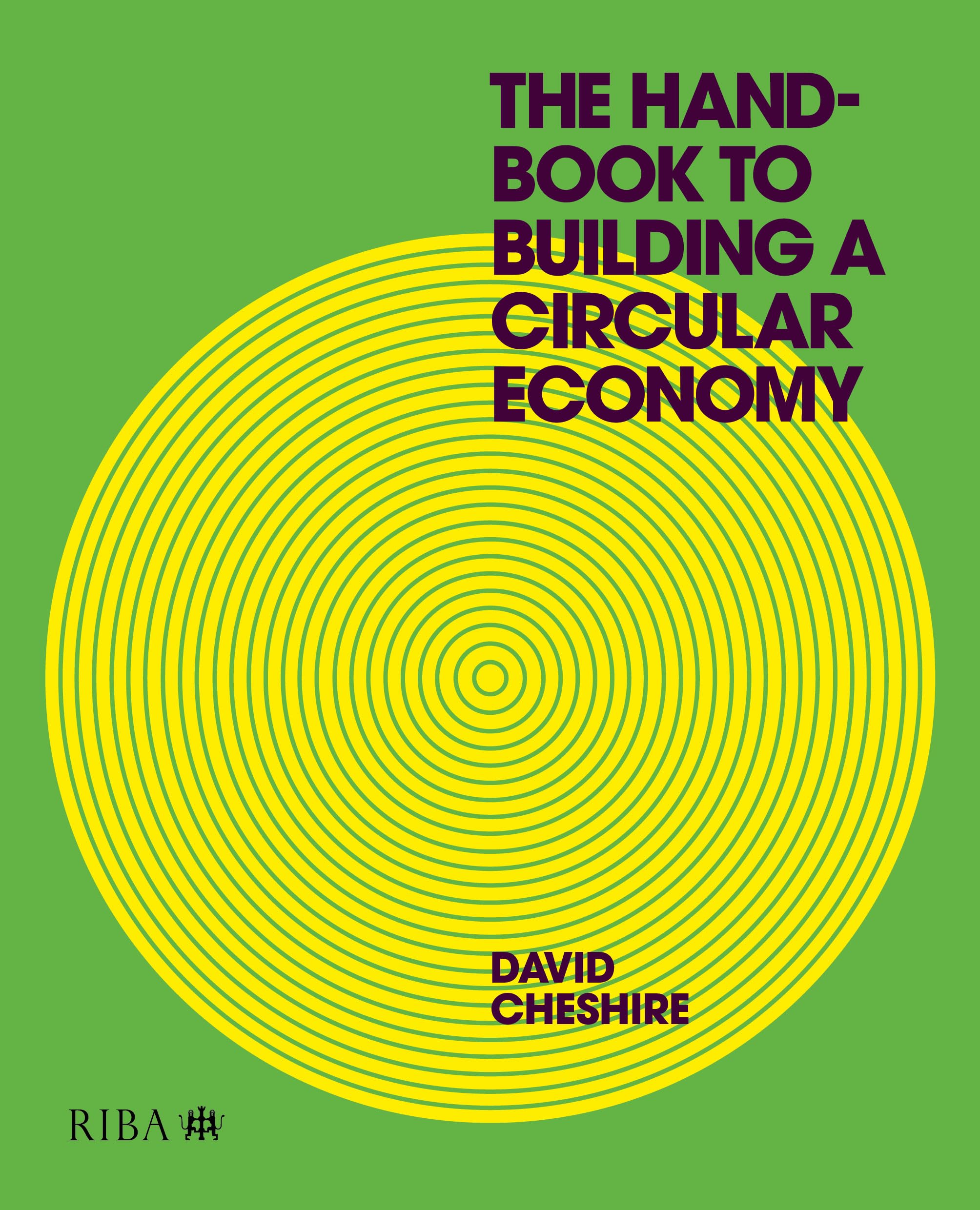 The Handbook To Building A Circular Economy Business, Finance & Career
