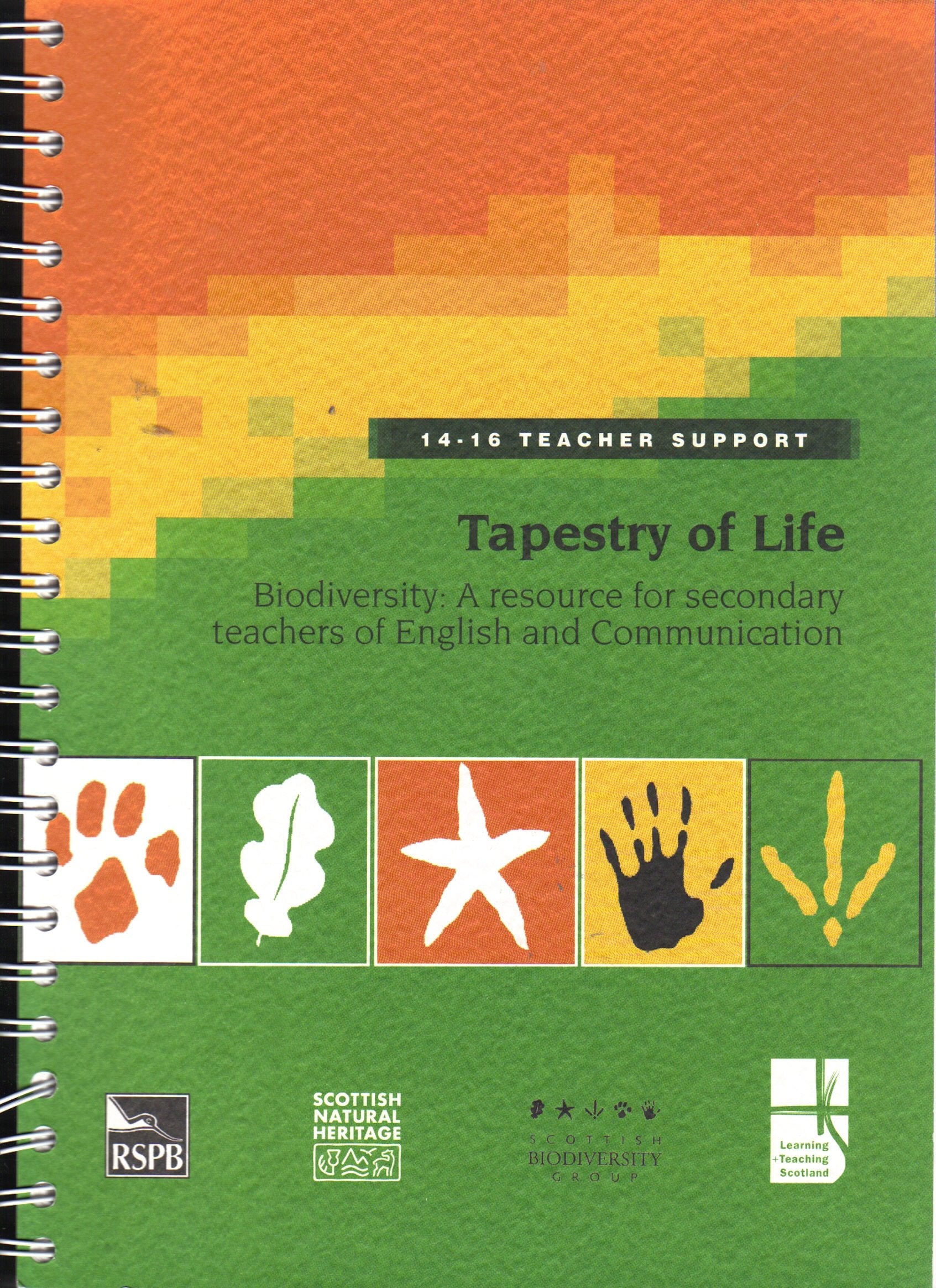 Tapestry of Life: Biodiversity - A Resource for Secondary Teachers of English and Communication book