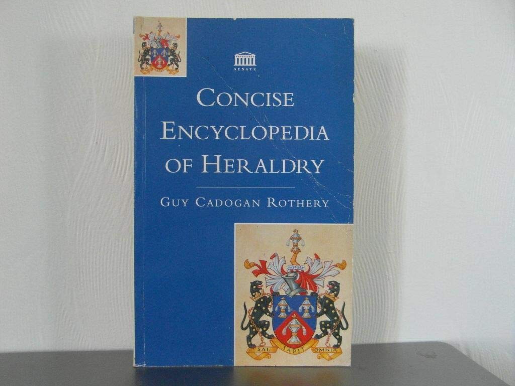 The Concise Encyclopaedia of Heraldry Reference Books