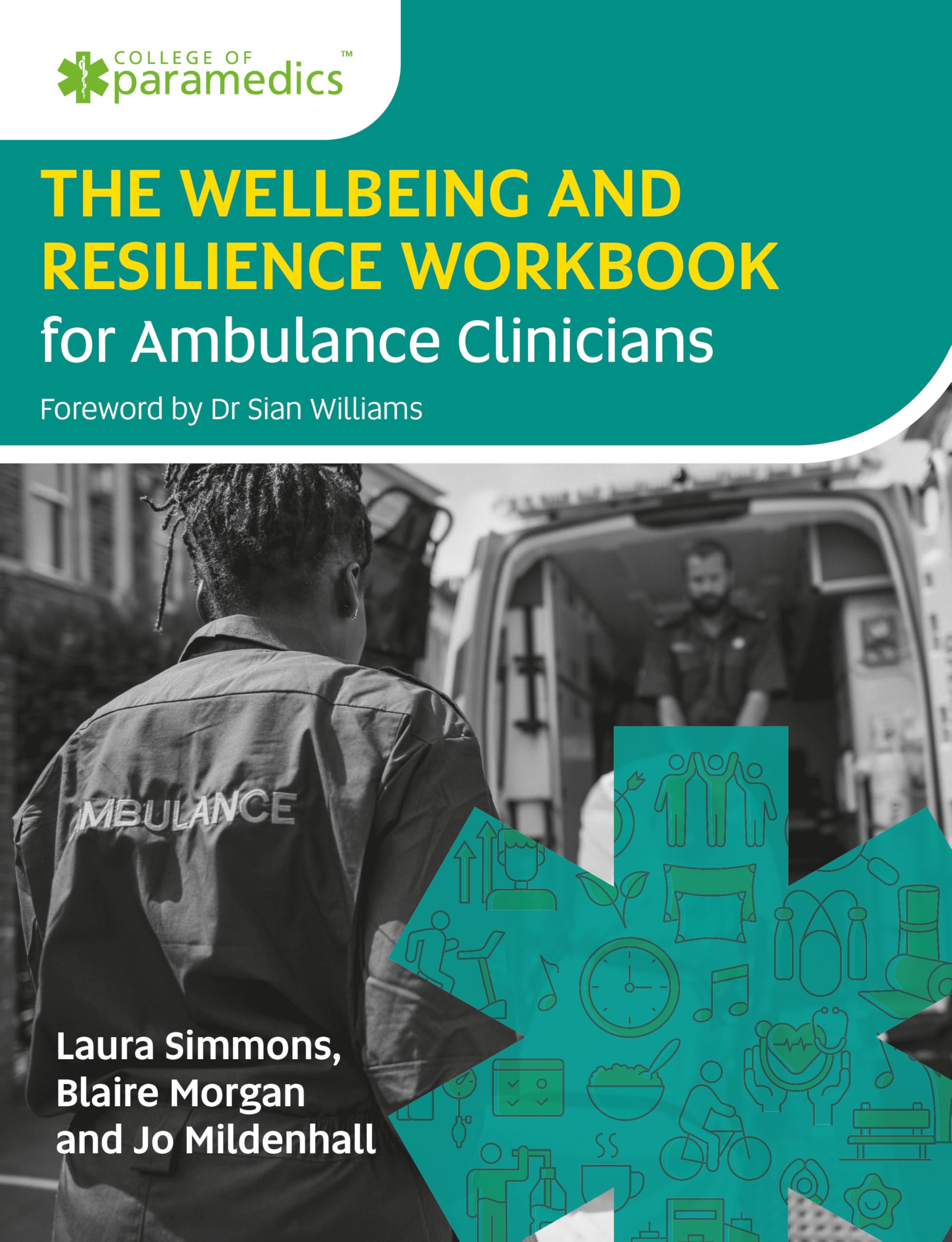 The Wellbeing and Resilience Workbook Medicine