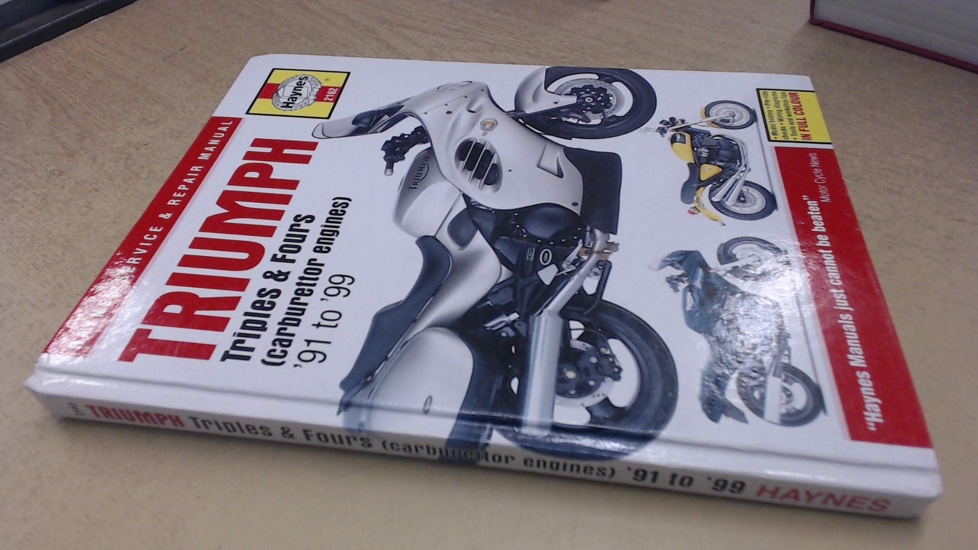 Triumph Triples & Fours -carburettor Engines-'91 to '99 book