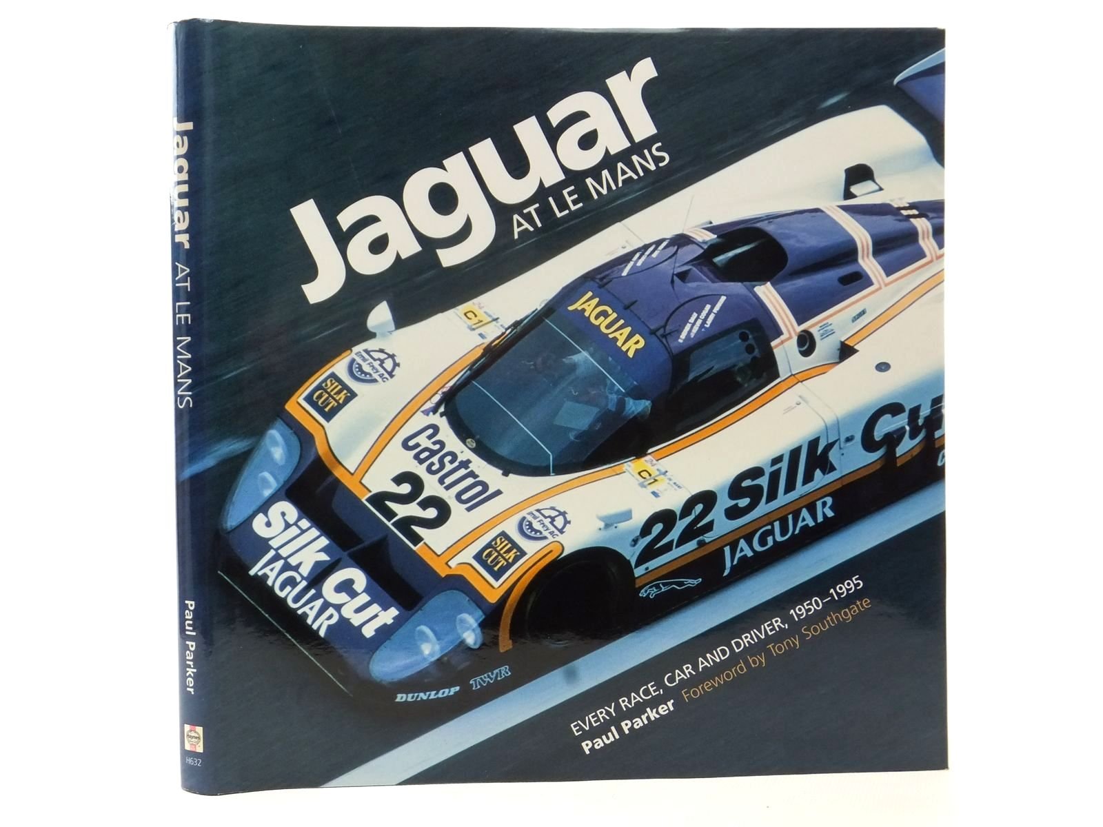 Jaguar at Le Mans: Every Race, Car and Driver, 1950-1995 Business & Technology