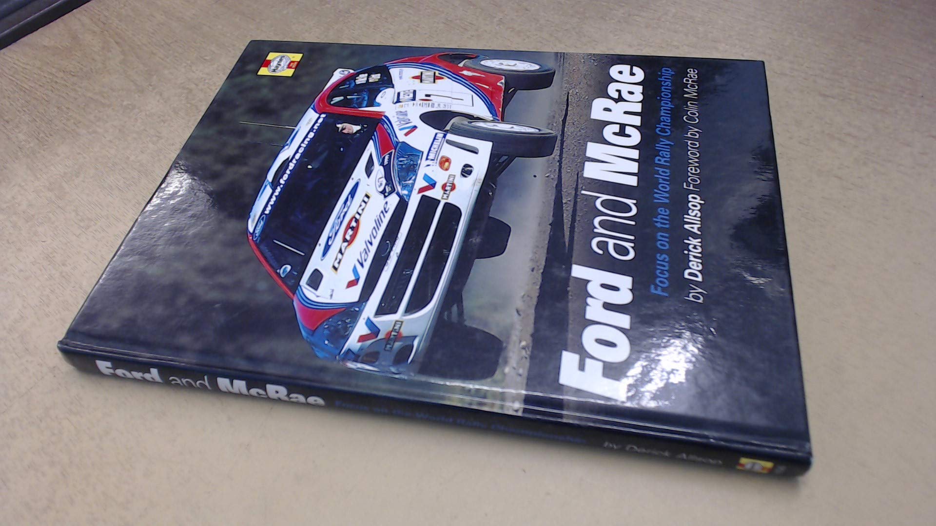 Ford and McRae: Focus on the World Rally Championship book