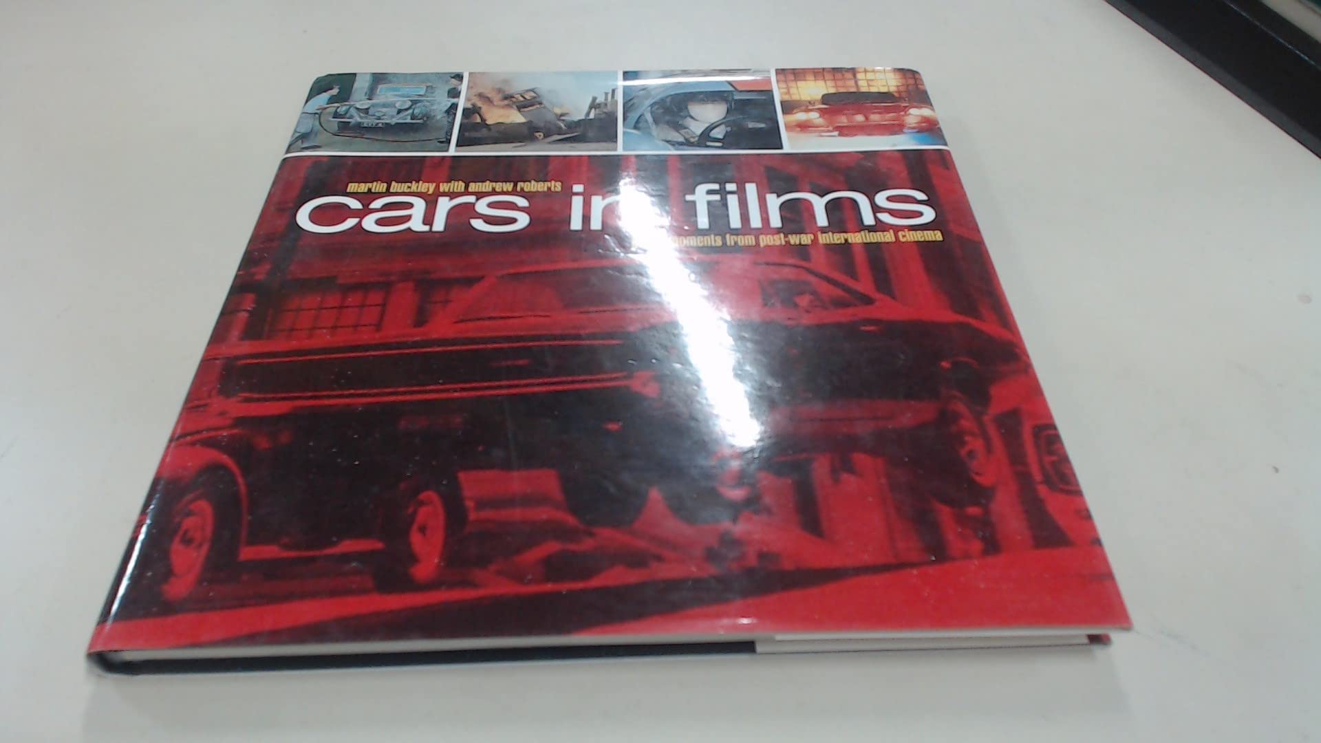 Cars in Films: Great Moments from Post-War International Cinema Film, Art & Culture