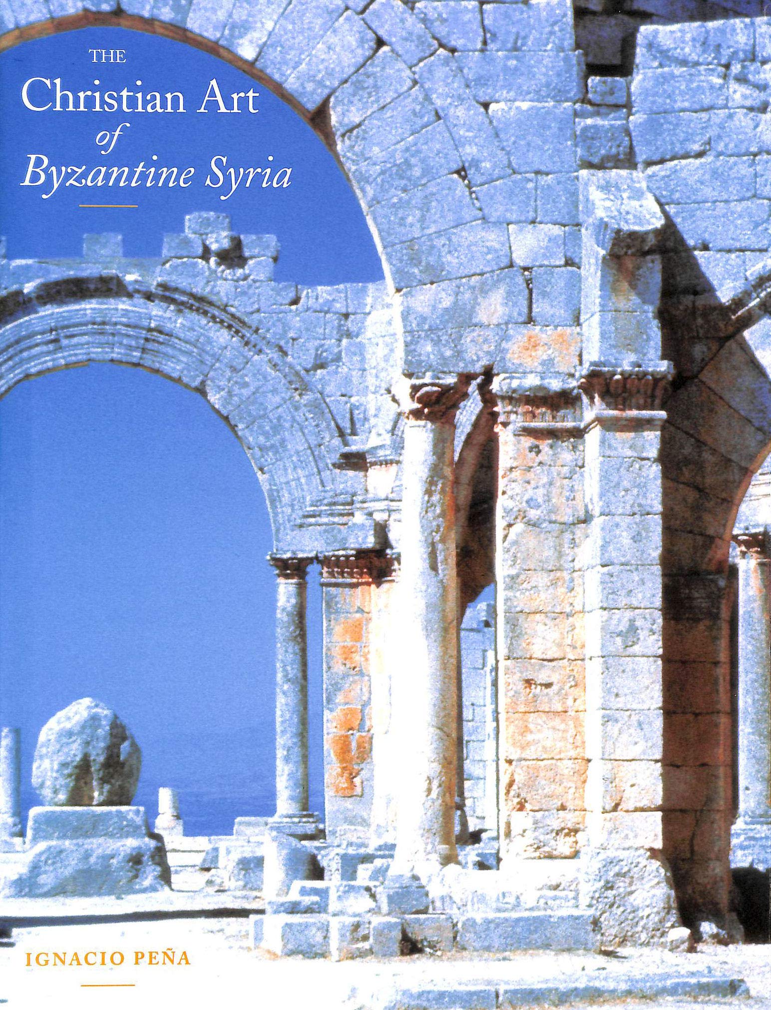 The Christian Art of Byzantine Syria Social Sciences
