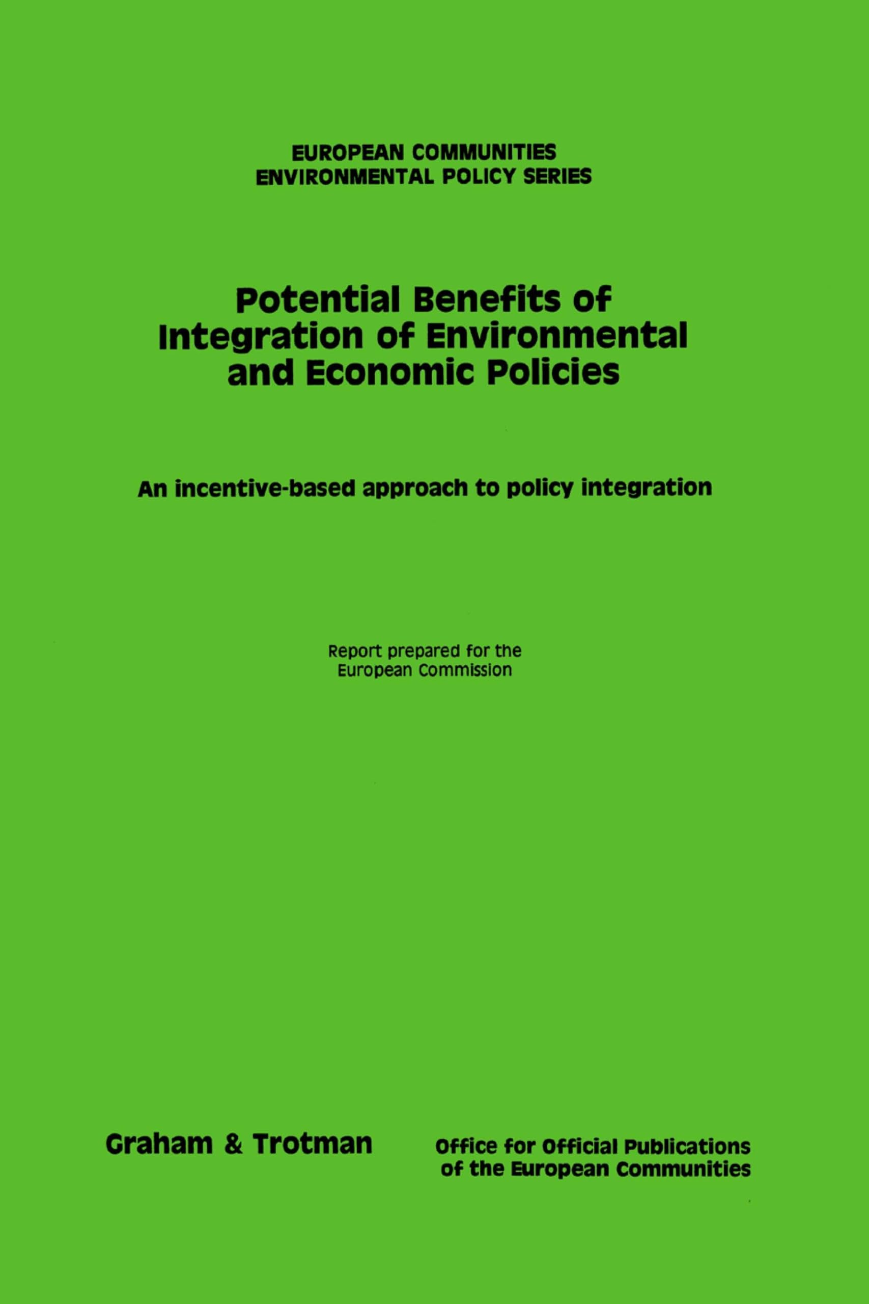 The Potential Benefits of Integration of Environmental and Economic Policies Law