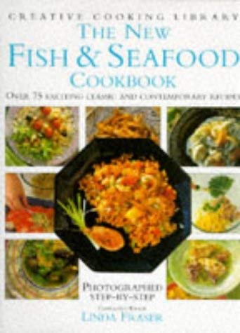 The New Fish and Seafood Cookbook: Over 75 Exciting Classic and Contemporary Recipes (Creative Cooking Library) Leisure, Home & Garden