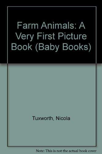Farm Animals: A Very First Picture Book (Baby Books) Non-fiction
