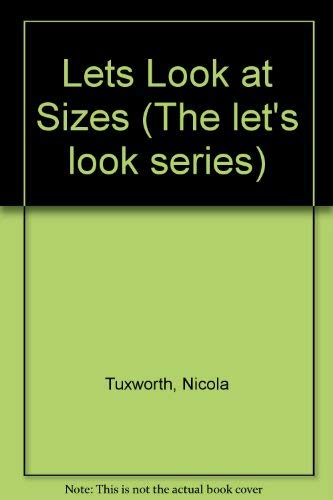 Let's Look at Sizes (Let's Look Series) Non-fiction
