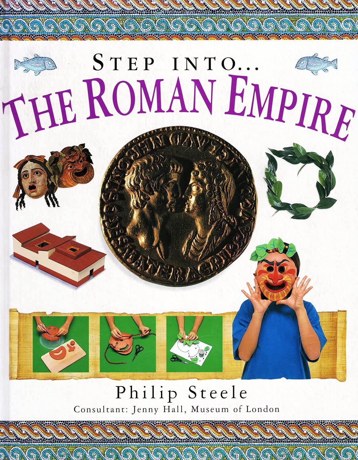 Step Into...the Roman Empire (The step into series) Non-fiction