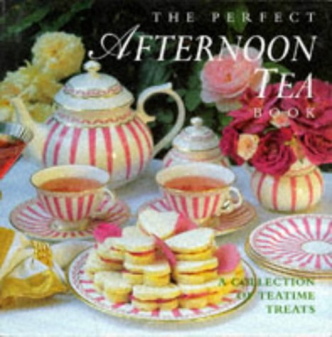 Product Image: The Perfect Afternoon Tea Book