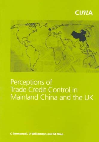 Perceptions of Trade Credit Control in Mainland China And the Uk Business, Finance & Career