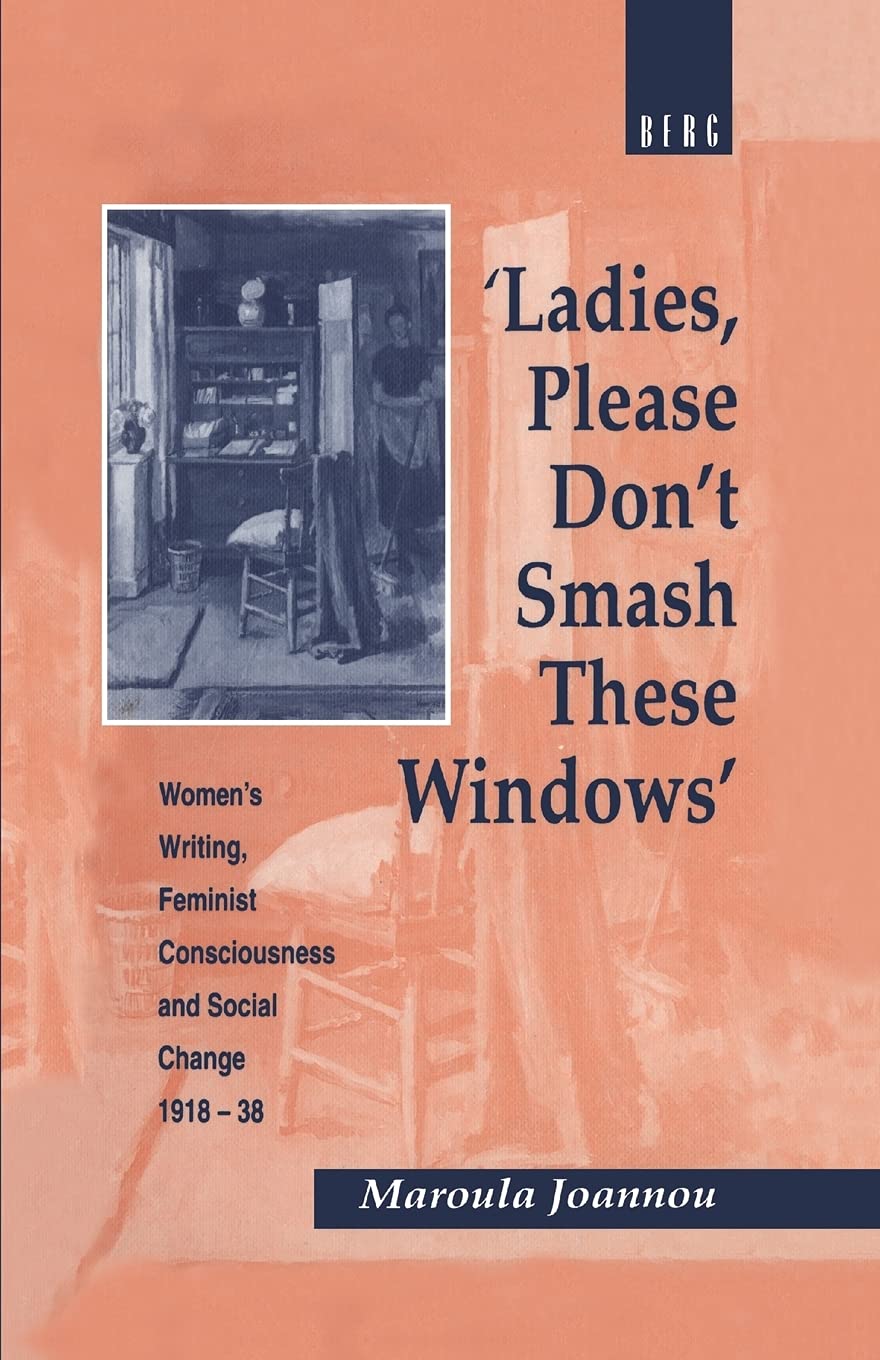 Ladies, Please Don't Smash These Windows Social Sciences