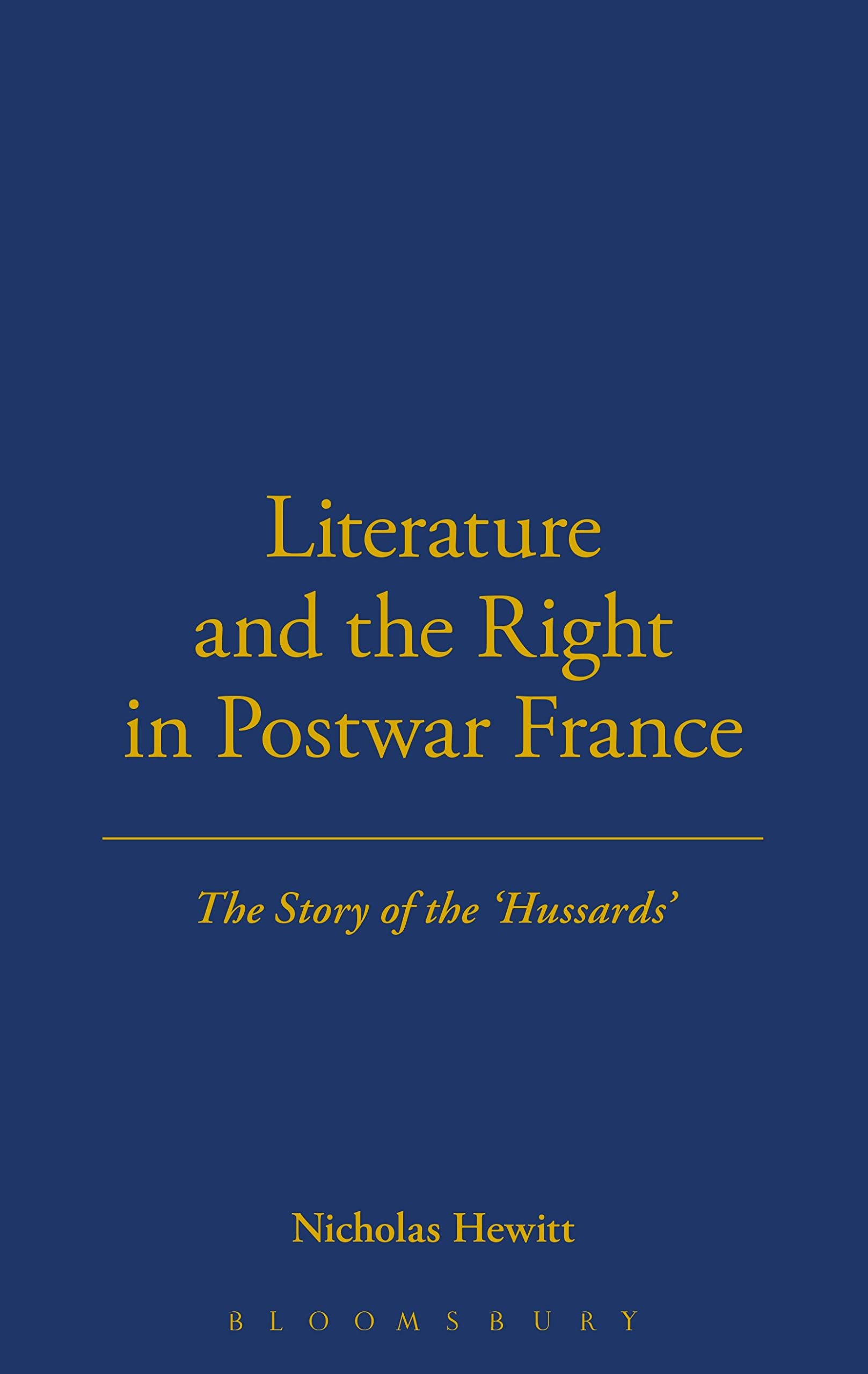 Literature and the Right in Postwar France Contemporary literature