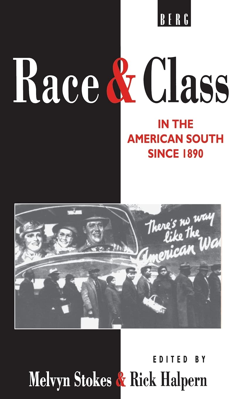 Race and Class in the American South since 1890 Law
