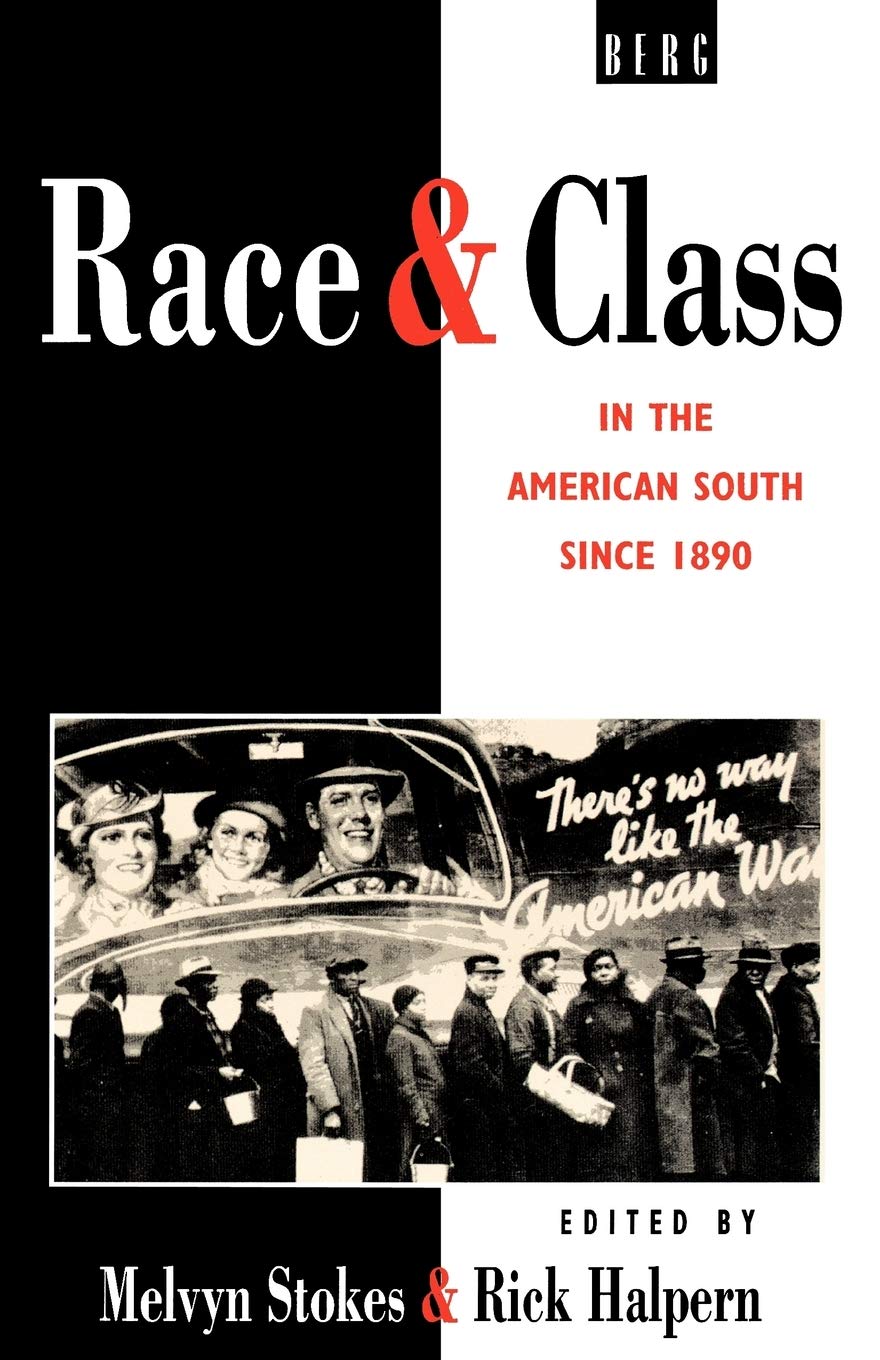 Race and Class in the American South Since 1890 Law
