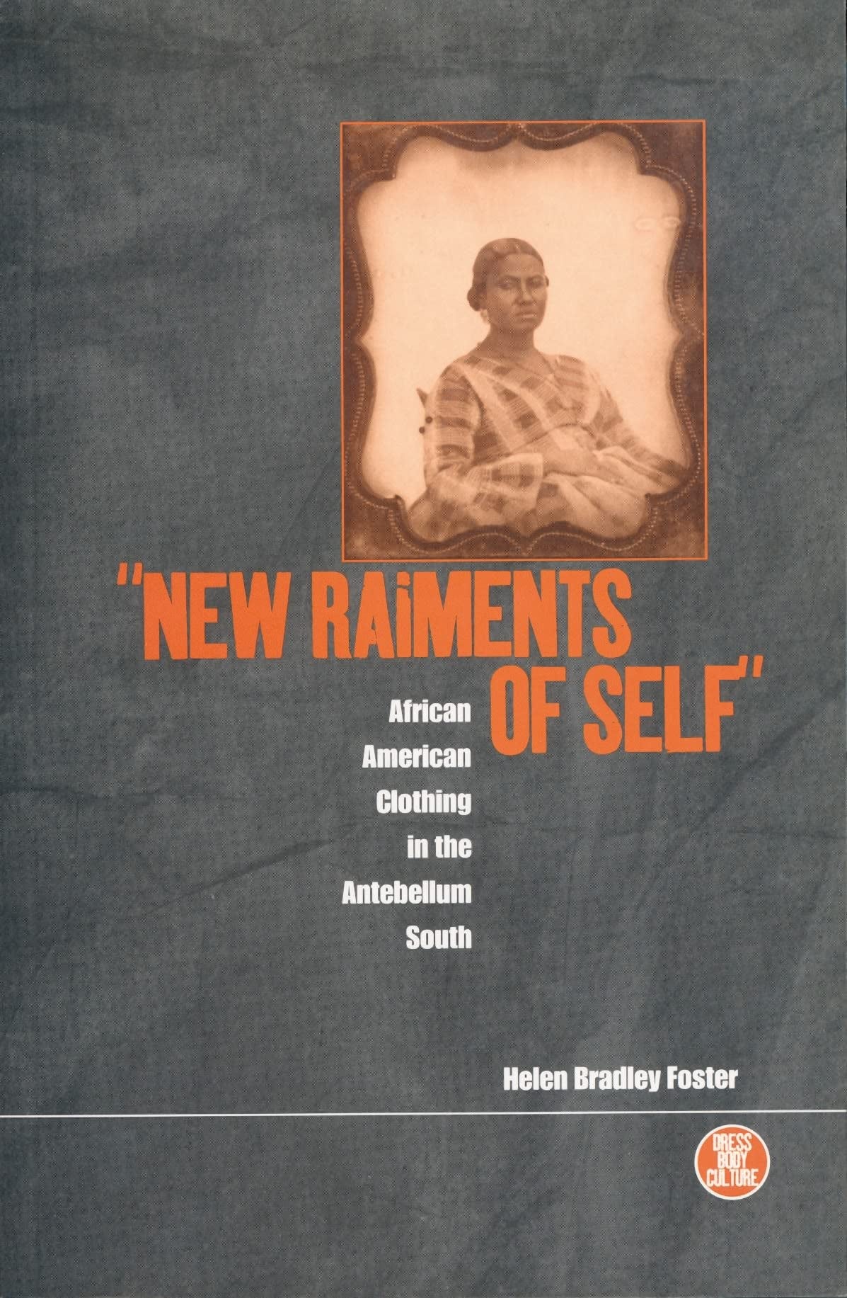 'New Raiments of Self' Law