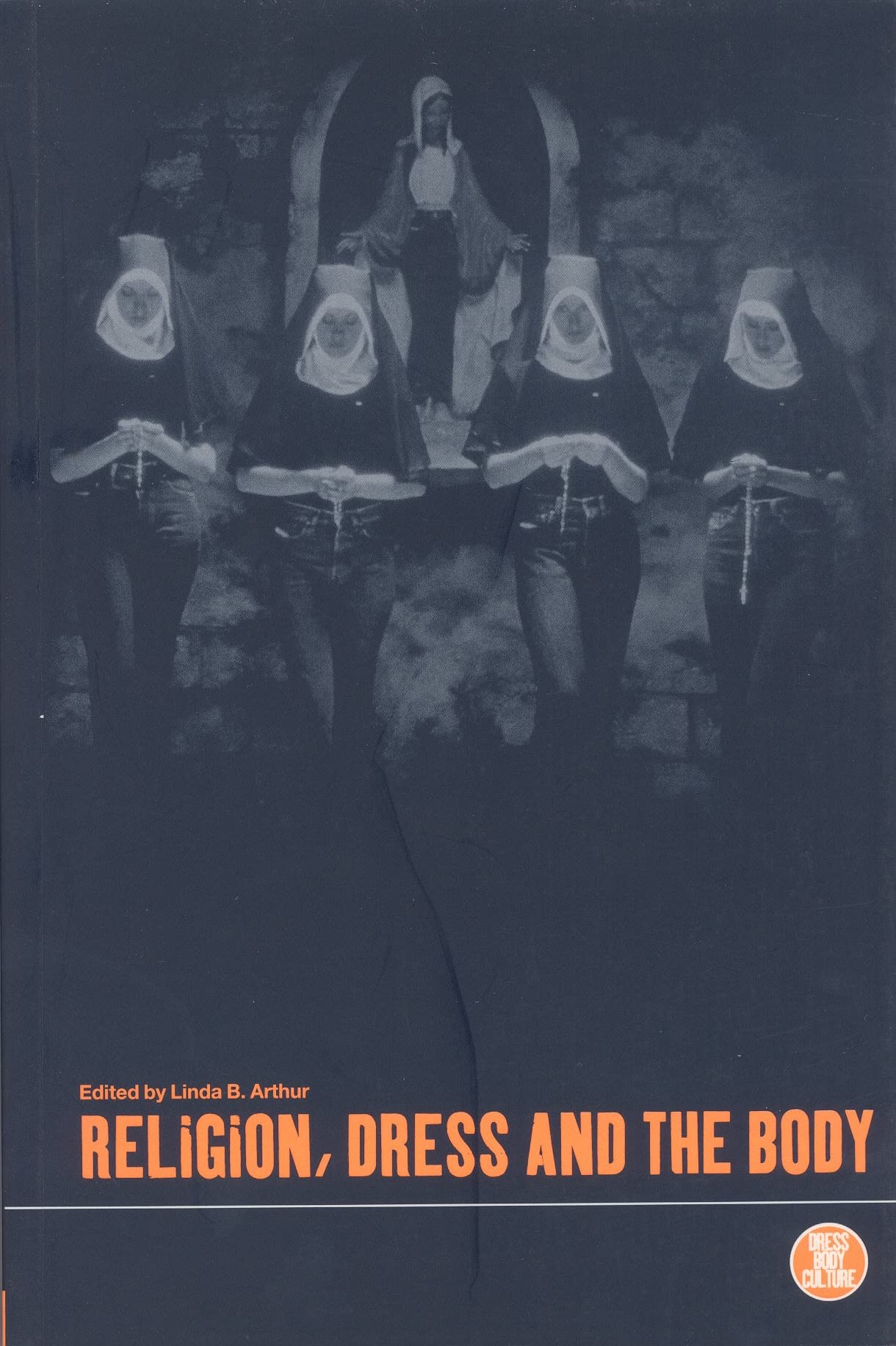 Religion, Dress and the Body Books