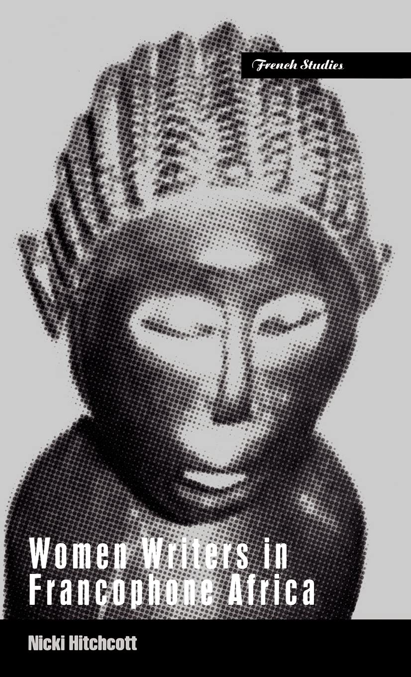 Women Writers in Francophone Africa Books
