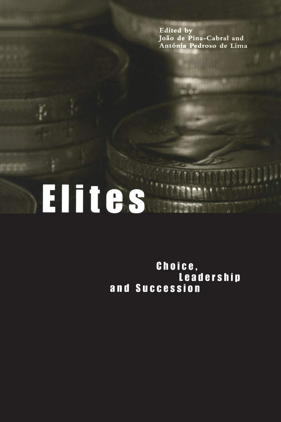 Elites: Choice, Leadership and Succession Law