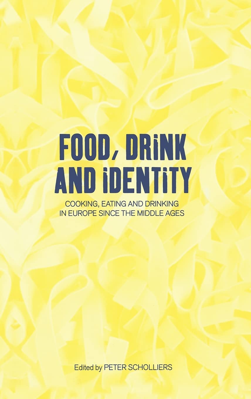 Food, Drink and Identity Social Sciences
