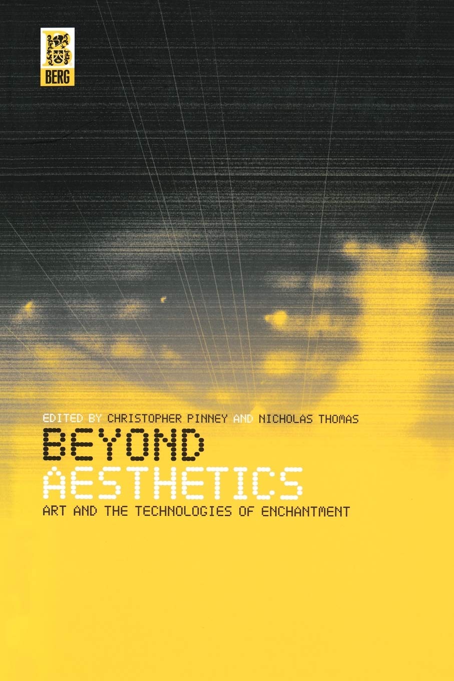 Beyond Aesthetics: Art and the Technologies of Enchantment Philosophy