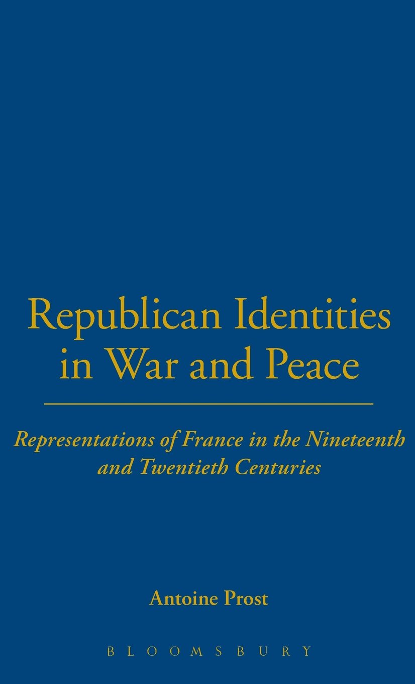 Republican Identities in War and Peace Politics & History