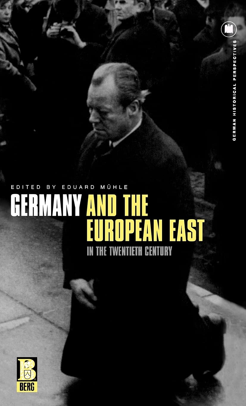Germany and the European East in the Twentieth Century General education