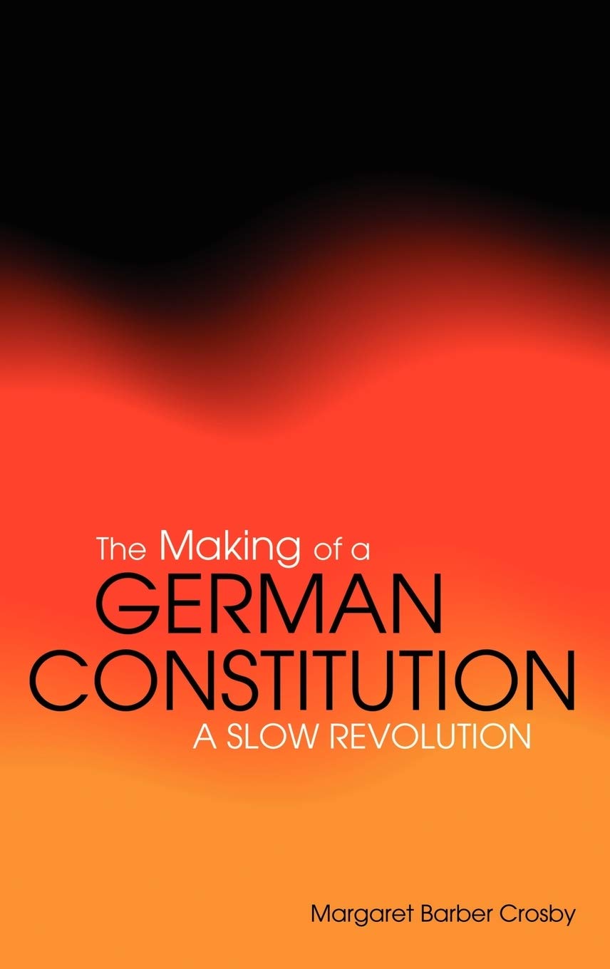 The Making of a German Constitution Law