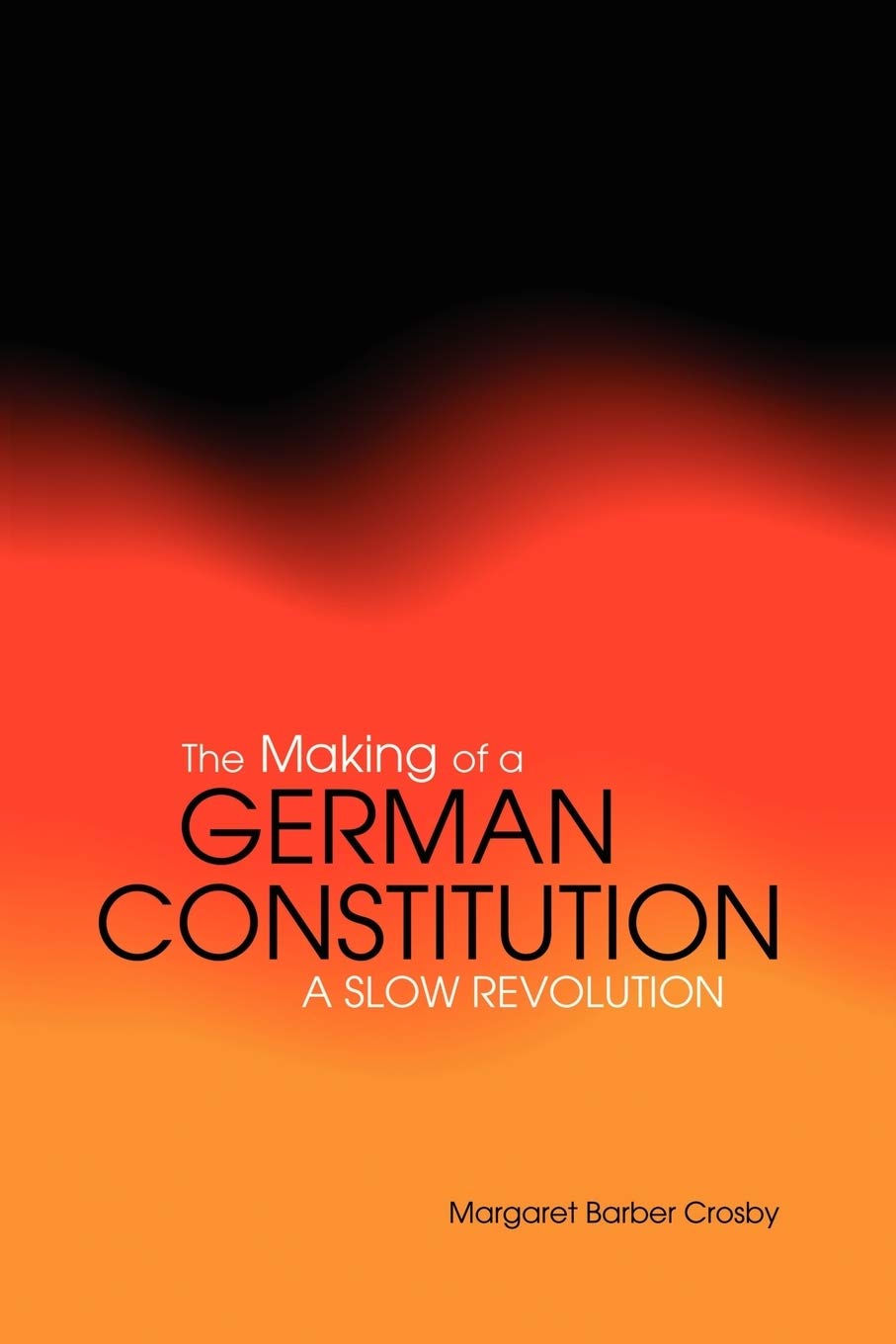 The Making of a German Constitution Law