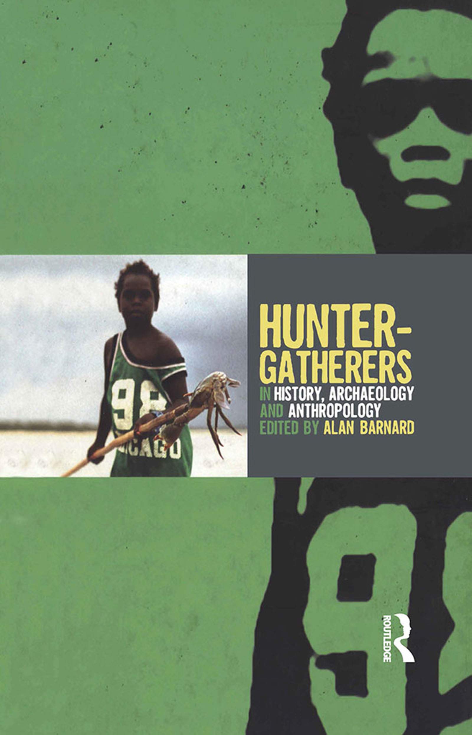 Hunter-Gatherers in History, Archaeology and Anthropology Law