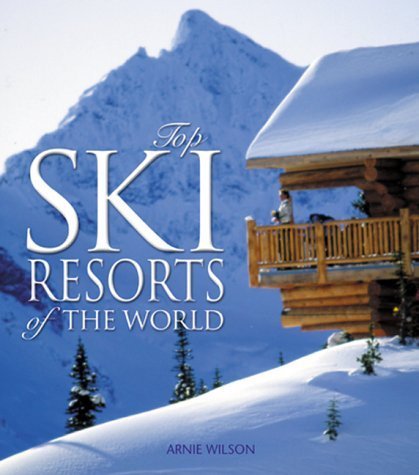 Top Ski Resorts of the World book