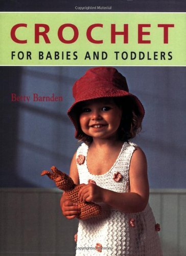 Crochet for Babies and Toddlers book