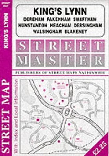 Kings Lynn, East Dereham, Fakenham, Hunstanton, Heacham, Swaffham, Walsingham, Blakeney, Dersingham (Streetmaster Street Maps) Leisure, Home & Garden