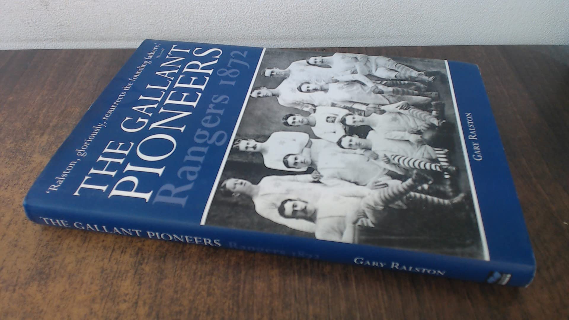 Rangers 1872: The Gallant Pioneers Leisure & Fun