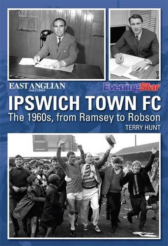 Ipswich Town FC: In the Sixties book