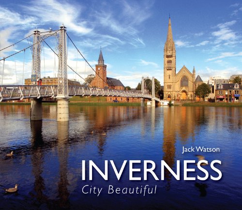 Inverness City Beautiful (Beautiful Places) Leisure, Home & Garden