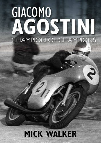 Giacomo Agostini: Champion of Champions book