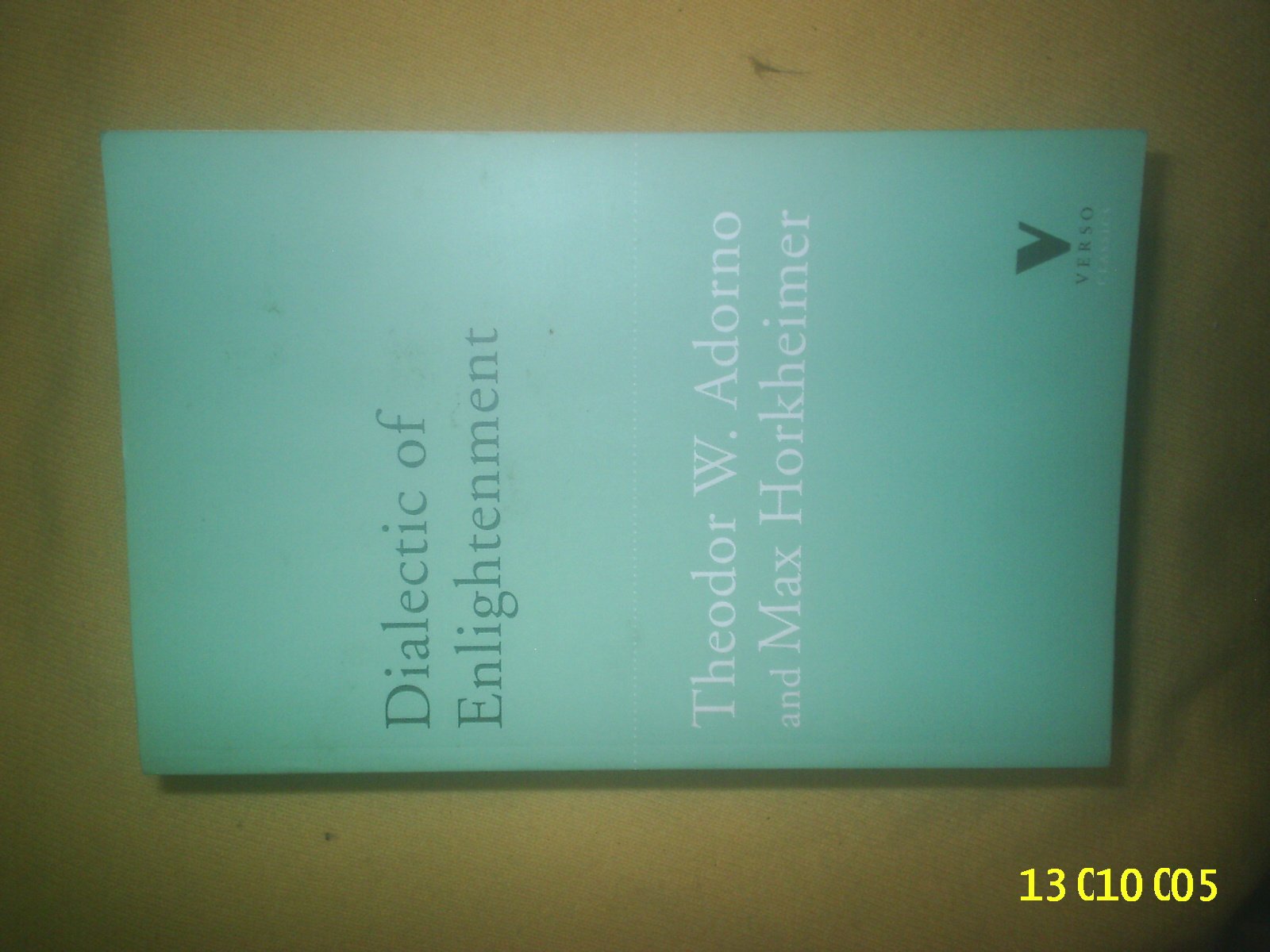 Dialectic of Enlightenment (The Verso Classics Series, Band 15) Philosophy